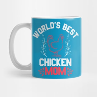 World's Best Chicken Mom Tee Mug